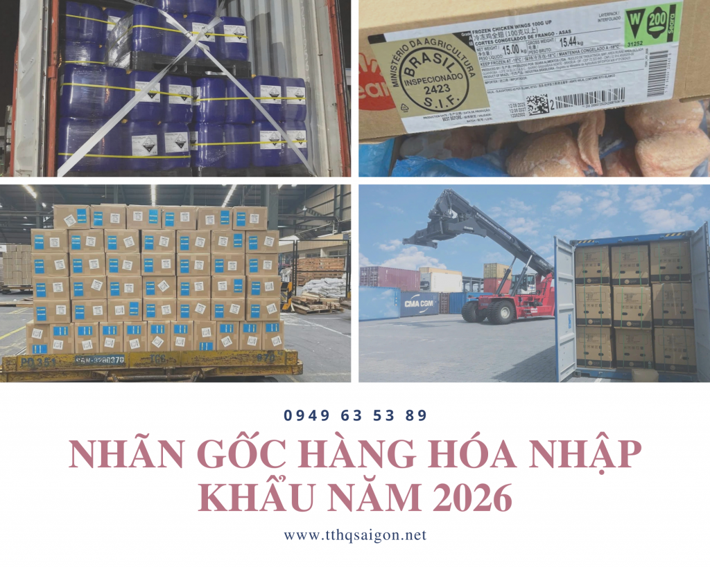 Nhãn gốc hàng hóa nhập khẩu theo Nghị định 37/2026/NĐ-CP: Cần ghi gì để tránh vướng khi thông quan? 2 Nhãn gốc hàng hóa 2026